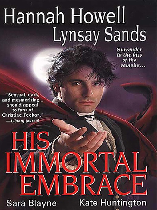 Title details for His Immortal Embrace by Lynsay Sands - Wait list